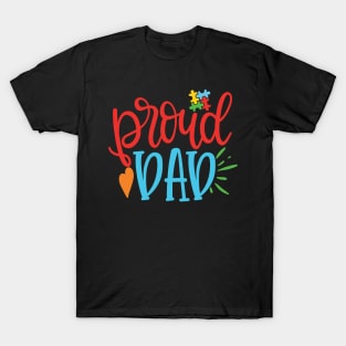 Proud Dad. Autism Awareness T-Shirt